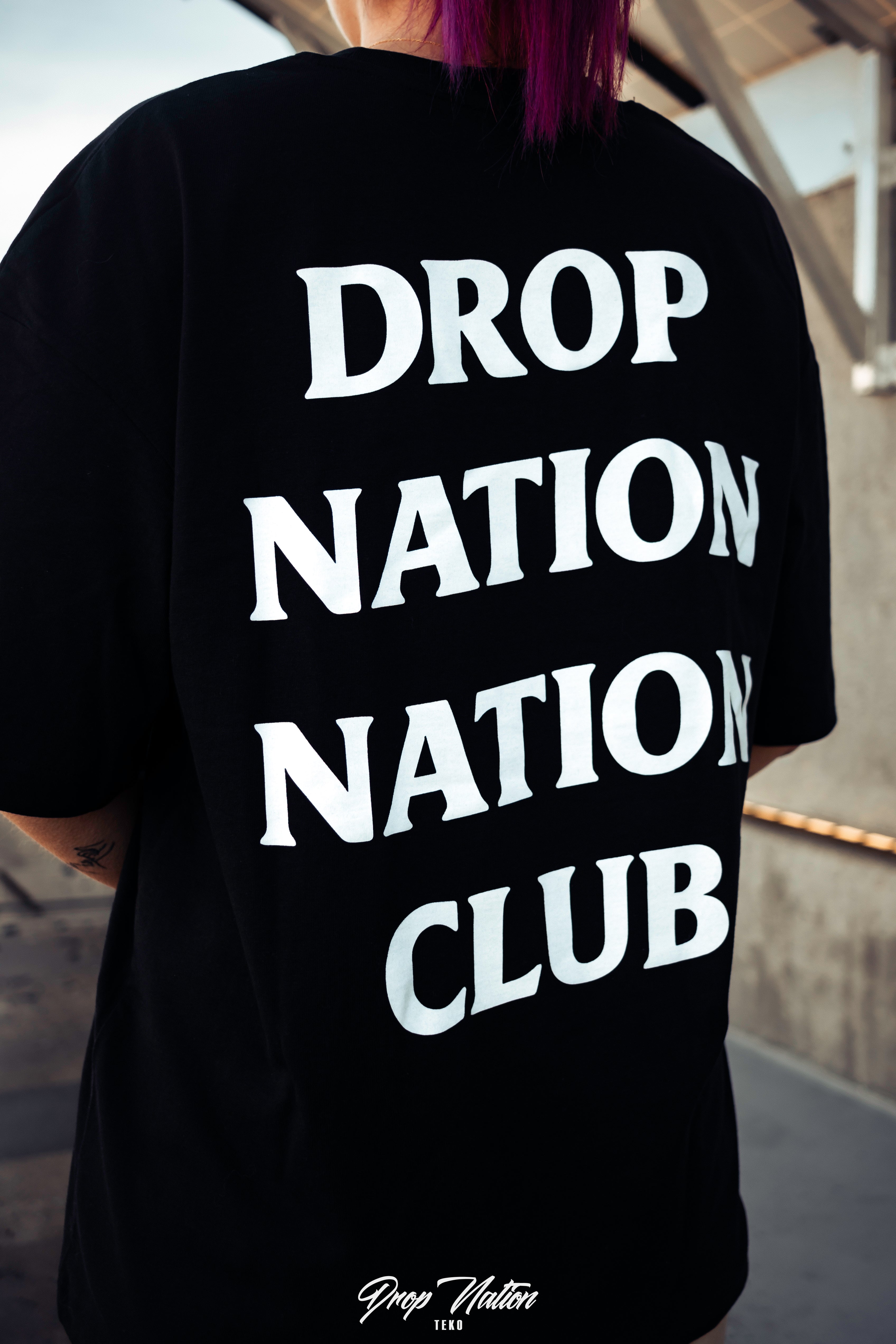Drop nation nation club Overseize